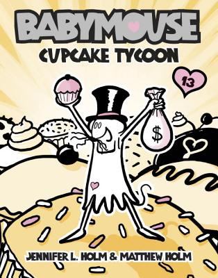 Babymouse : cupcake tycoon