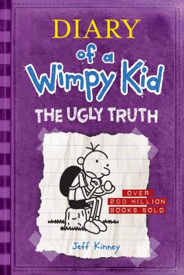 Diary of a wimpy kid  : the ugly truth