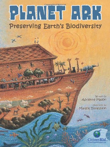 Planet ark : preserving Earth's biodiversity